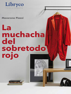 cover image of La Muchacha Del Sobretodo Rojo